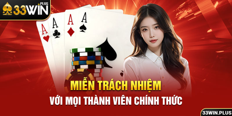 Miễn trách nhiệm với mọi thành viên chính thức